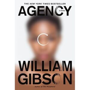 Agency -- William Gibson